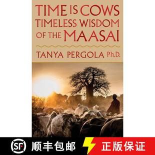 timeless cows wisdom Maasai Time the 4周达 9780991191017 The