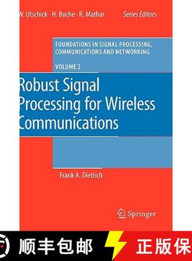 【3-4周达】Robust Signal Processing for Wireless Communications: - Robust Signal Processing for Wirel... [9783540742463]