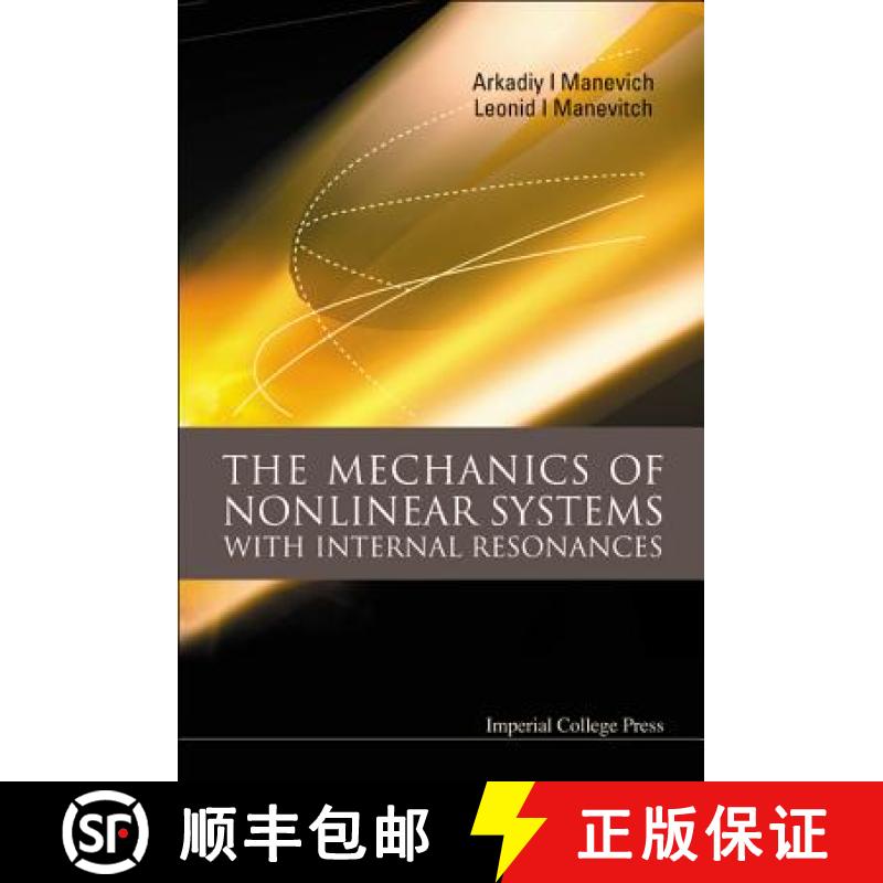 【3-4周达】Mechanics Of Nonlinear Systems With Internal Resonances, The [9781860945106]