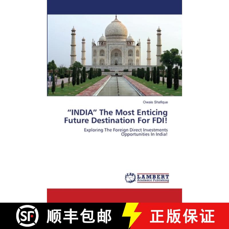 预订 INDIA   The Most Enticing Future Destination For FDI! [9783659208355]