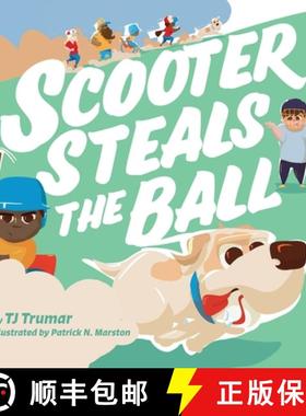 预订 Scooter Steals the Ball [9780960078332]
