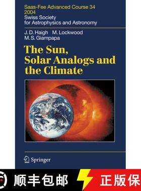 【3-4周达】The Sun, Solar Analogs and the Climate : Saas-Fee Advanced Course 34, 2004. Swiss Society ... [9783642062797]