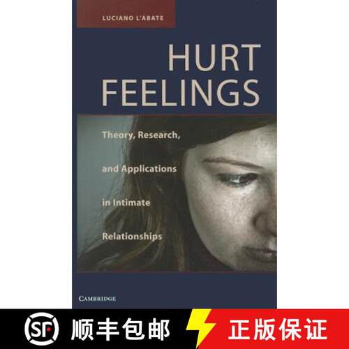 【3-4周达】Hurt Feelings: Theory, Research, and Applications in Intimate Relationships [9780521141413]