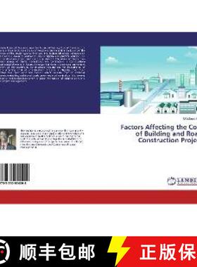 预订 Factors Affecting the Cost of Building and Road Construction Project [9783330054004]