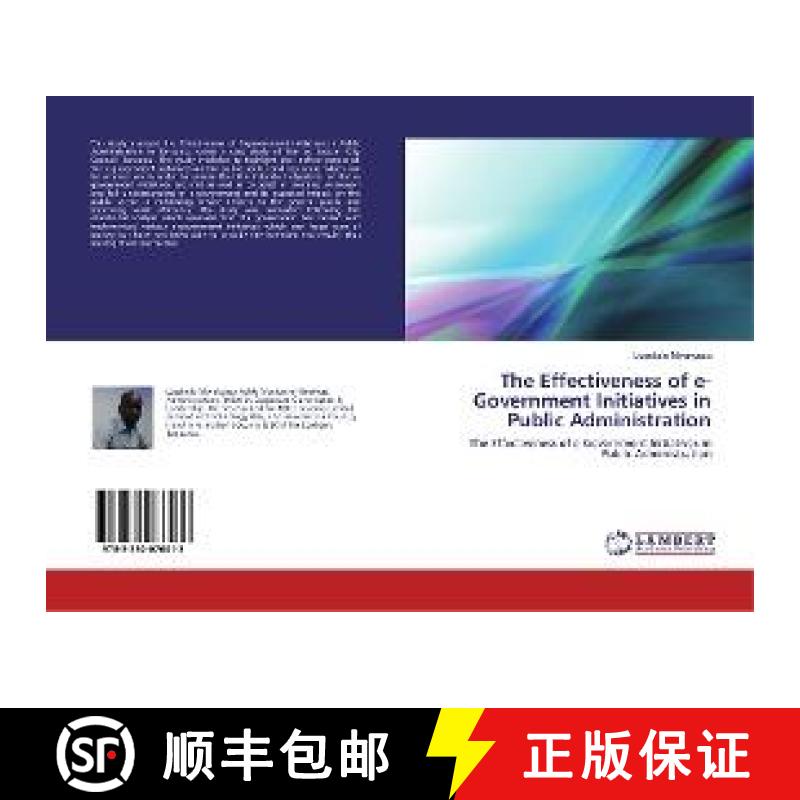 预订 The Effectiveness of e-Government Initiatives in Public Administration [9783330076013]