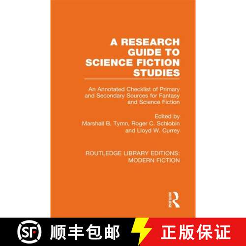 【3-4周达】精装 A Research Guide to Science Fiction Studies: An Annotated Checklist of Primary and Se... [9780367334611]