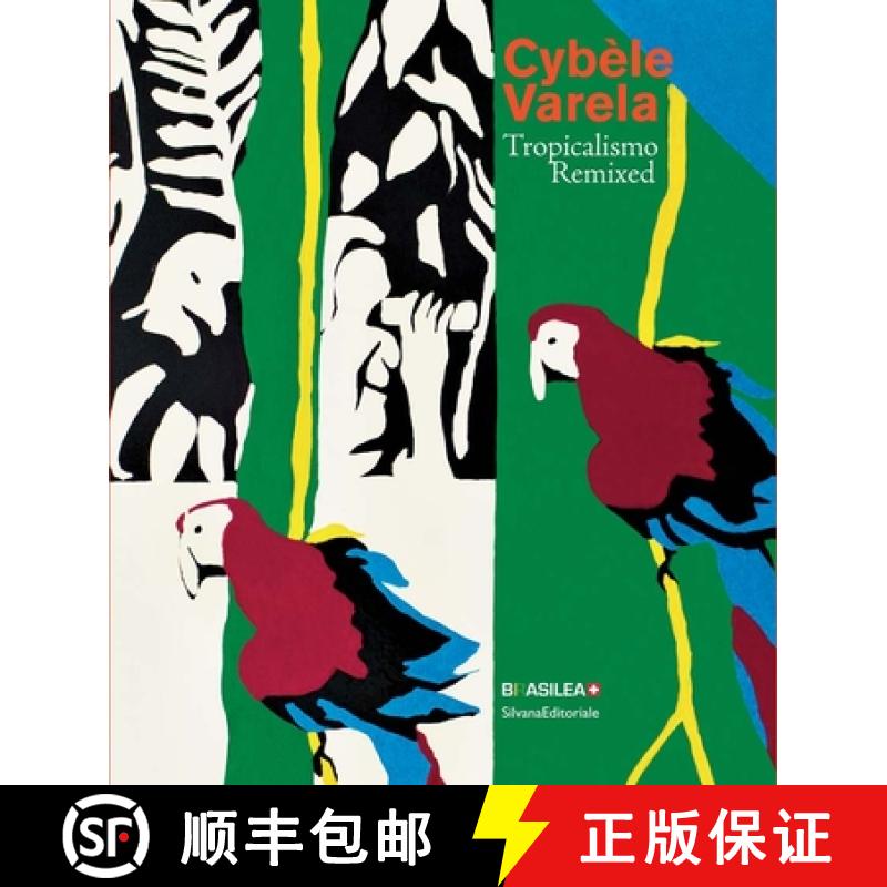 【3-4周达】Cybele Varela : Tropicalismo Remixed [9788836637362]