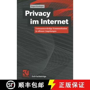 【3-4周达】Privacy im Internet : Vertrauenswürdige Kommunikation in offenen Umgebungen [9783528057312]