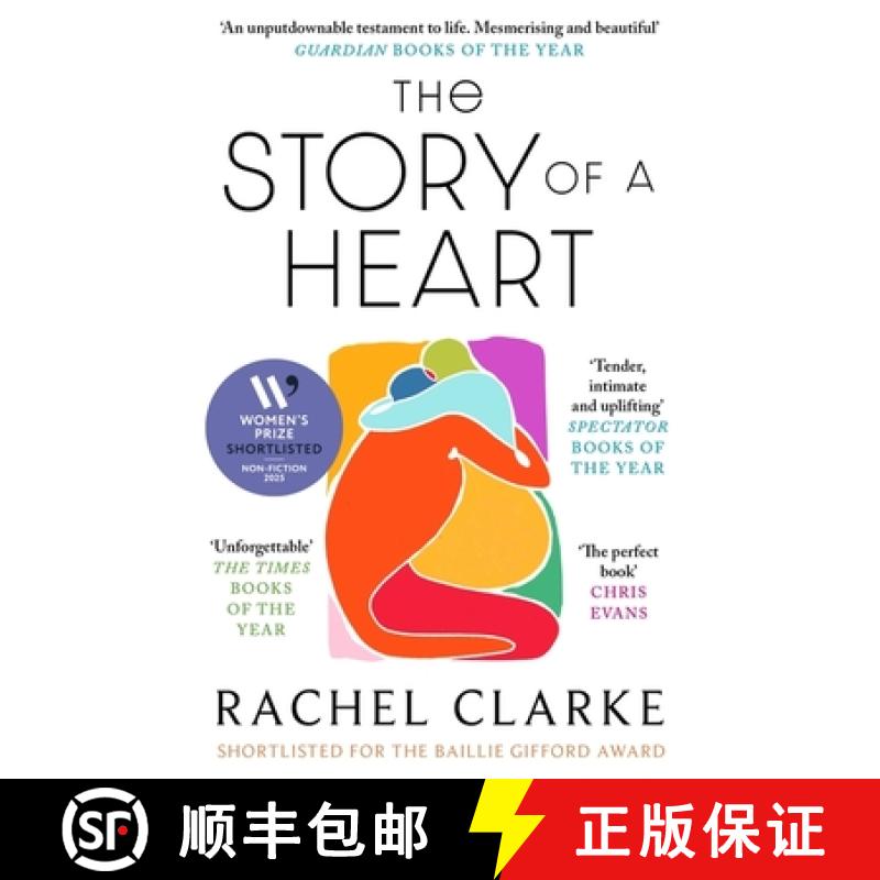 【3-4周达】The Story of a Heart : 'Profoundly moving and at the same time wildly inspiring' Rob Delaney [9780349145617]