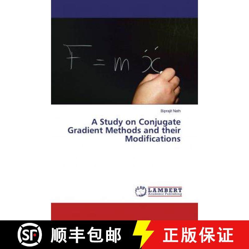 预订 A Study on Conjugate Gradient Methods and their Modifications [9786200230461]