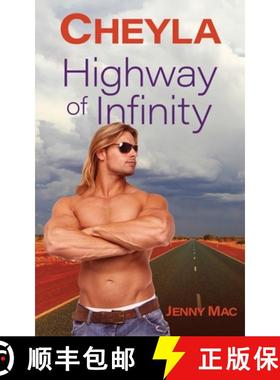 【3-4周达】Cheyla: Highway of Infinity: Rural Romance Outback Australia [9780648353638]
