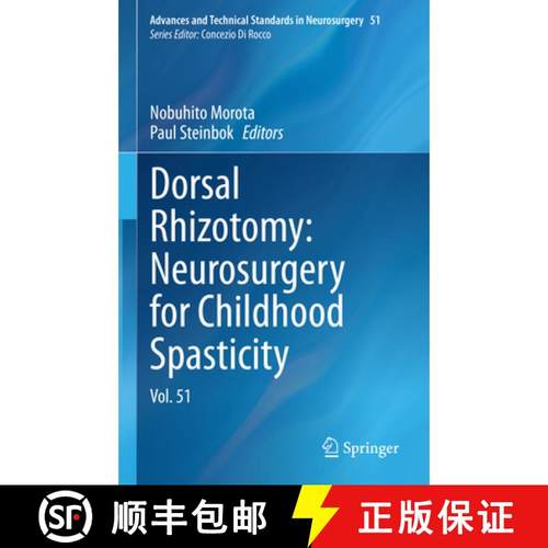 【3-4周达】Dorsal Rhizotomy: Neurosurgery for Childhood Spasticity: Vol. 51 [9783031864407]