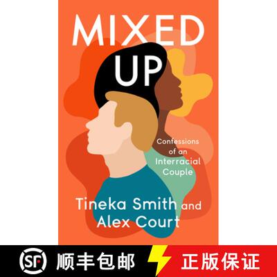 【3-4周达】Mixed Up : Confessions of an Interracial Couple [9781504078863]