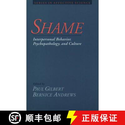 【3-4周达】Shame: Interpersonal Behavior, Psychopathology, and Culture [9780195114805]