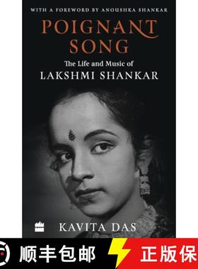 【3-4周达】Poignant Song: The Life and Music of Lakshmi Shankar [9789352777730]