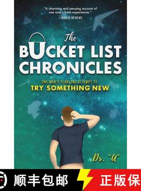 预订 The Bucket List Chronicles: One Man's Yearlong Attempt to Try Something New [9781633932777]