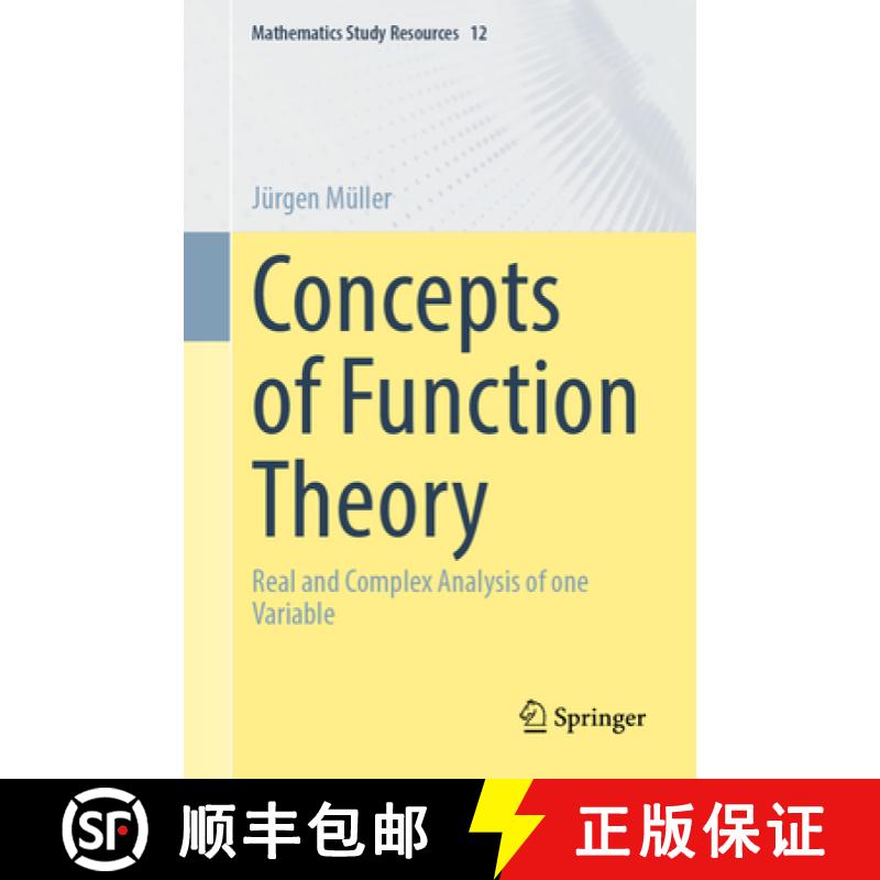 【3-4周达】Concepts of Function Theory: Real and Complex Analysis of One Variable [9783662691144]