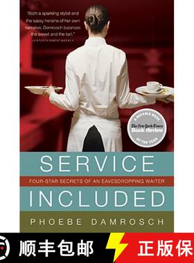 【3-4周达】Service Included: Four-Star Secrets of an Eavesdropping Waiter [9780061228155]