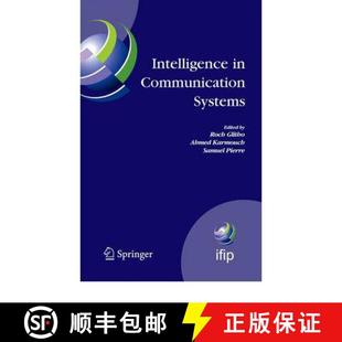 【3-4周达】Intelligence in Communication Systems: IFIP International Conference on Intelligence in Co... [9781441939715]