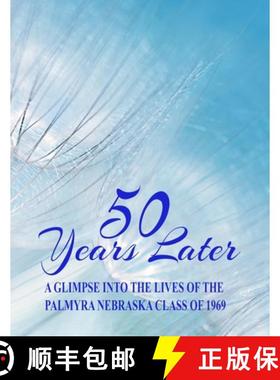【3-4周达】50 Years Later: A Glimpse Into the Lives of the Palmyra, Nebraska, Class of 1969 [9781736479148]