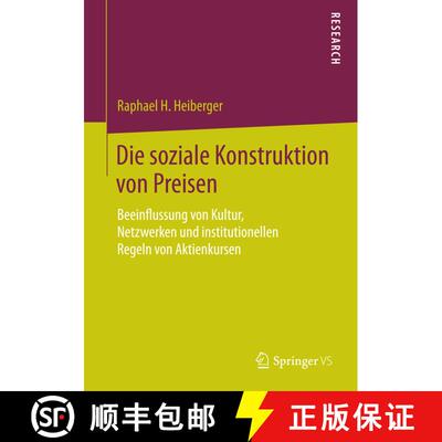 【3-4周达】Die soziale Konstruktion von Preisen : Beeinflussung von Kultur, Netzwerken und institutio... [9783658091217]