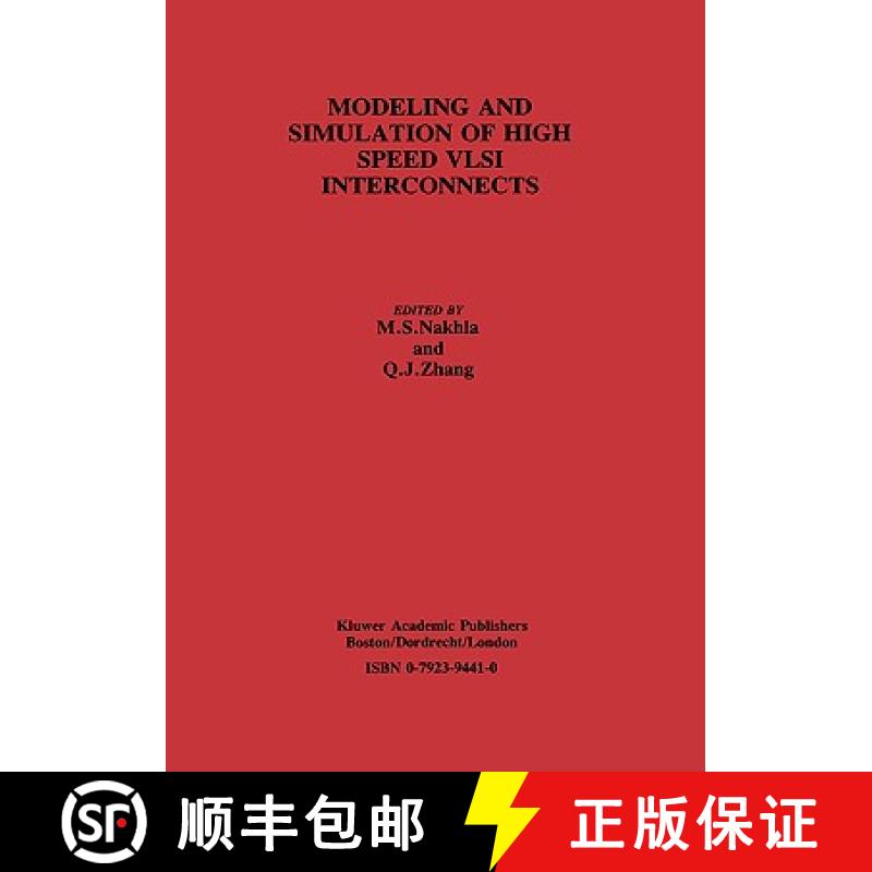 【3-4周达】Modeling and Simulation of High Speed VLSI Interconnects: A Special Issue of Analog Integr... [9780792394419]