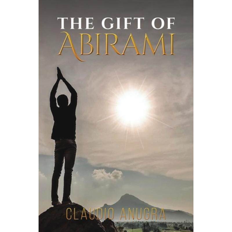 预订 the gift of abirami [9781528907507]