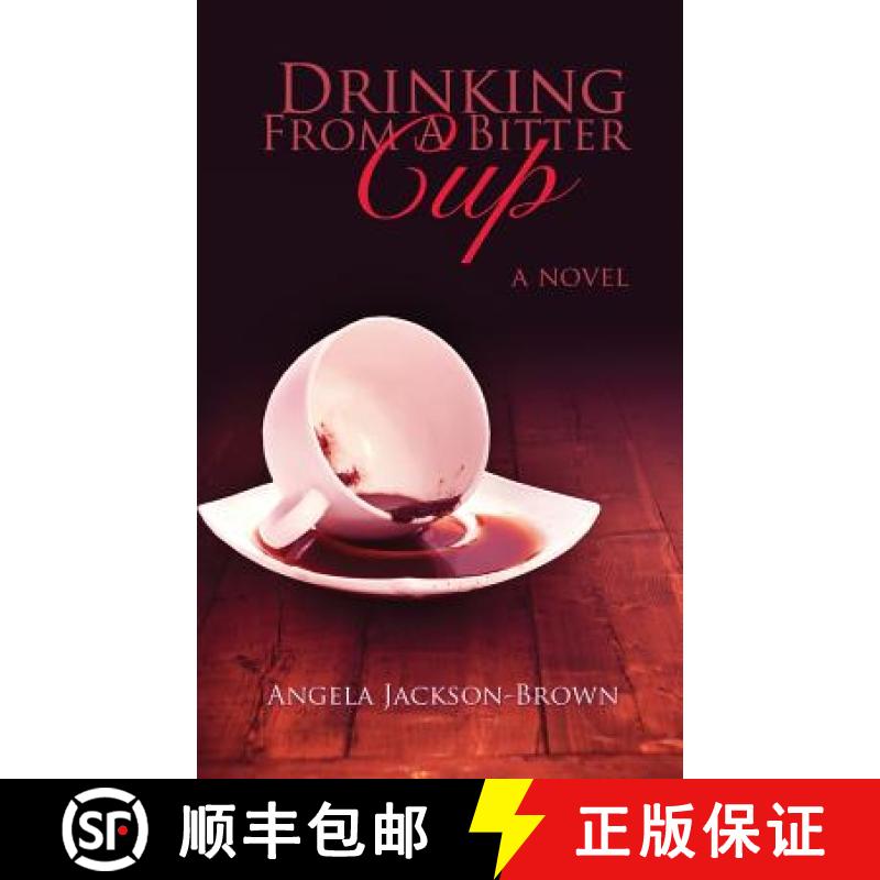 【2-3周达】Drinking from a Bitter Cup [9781937178420]