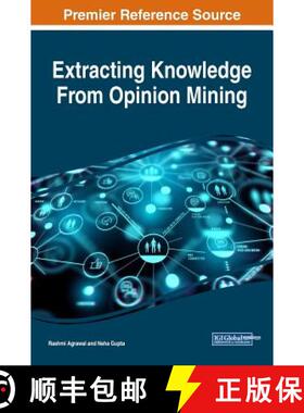 【3-4周达】精装 Extracting Knowledge From Opinion Mining [9781522561170]