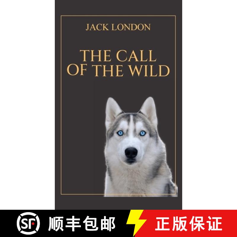 【2-3周达】The Call of the Wild: 1903 Classic Edition with Original Illustrations [9789355226617]