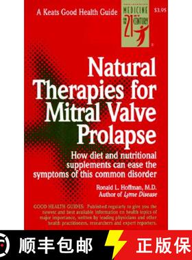 【3-4周达】Natural Therapies for Mitral Valve Prolapse [9780879837655]