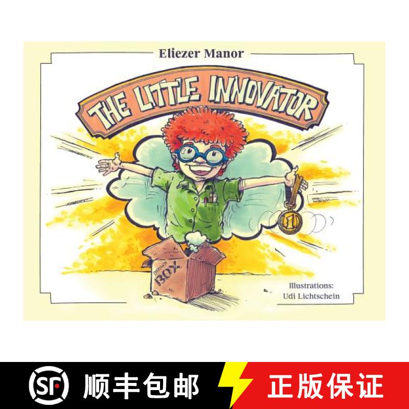【3-4周达】The Little Innovator: A Moral for the Young Innovator, the Future Inventor and Entrepreneur [9781948858748]