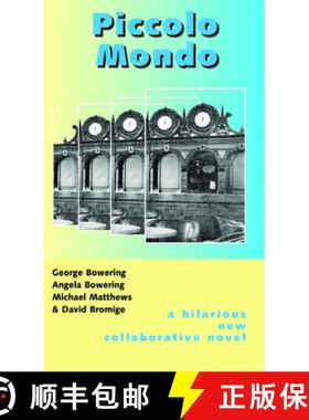 【3-4周达】Piccolo Mondo: A Novel of Youth in 1961 as Seen Somewhat Later by [9781552450246]