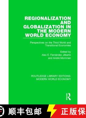 【3-4周达】Regionalization and Globalization in the Modern World Economy: Perspectives on the Third W... [9781138637207]