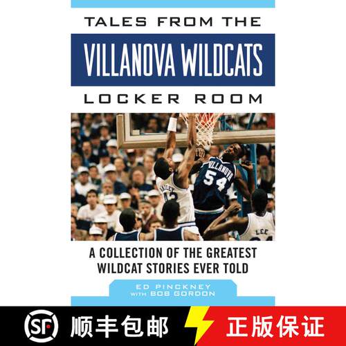 【3-4周达】精装 Tales from the Villanova Wildcats Locker Room: A Collection of the Greatest Wildcat S... [9781613217184]