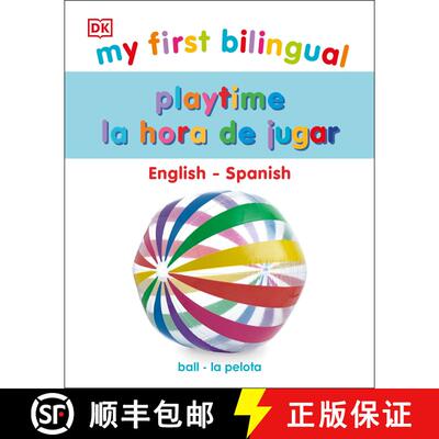 【3-4周达】My First Bilingual Playtime / La Hora de Jugar [9780744040296]