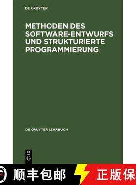 【3-4周达】Methoden Des Software-Entwurfs Und Strukturierte Programmierung [9783110088953]