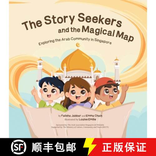 【3-4周达】The Story Seekers and the Magical Map: Exploring the Arab Community in Singapore [9781543782158]