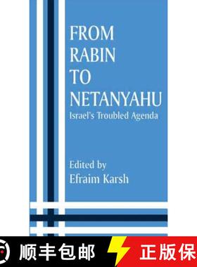 【3-4周达】From Rabin to Netanyahu: Israel's Troubled Agenda [9780714643830]