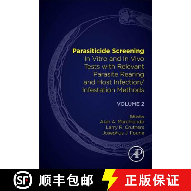 【3-4周达】Parasiticide Screening: Volume 2: In Vitro and in Vivo Tests with Relevant Parasite Rearin... [9780128165775]