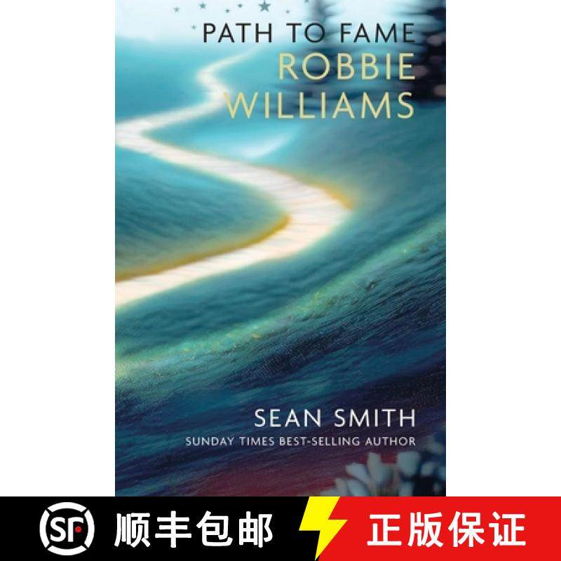 预订 PATH TO FAME: ROBBIE WILLIAMS: Book 1 in the Path to Fame Series [9781912969715]