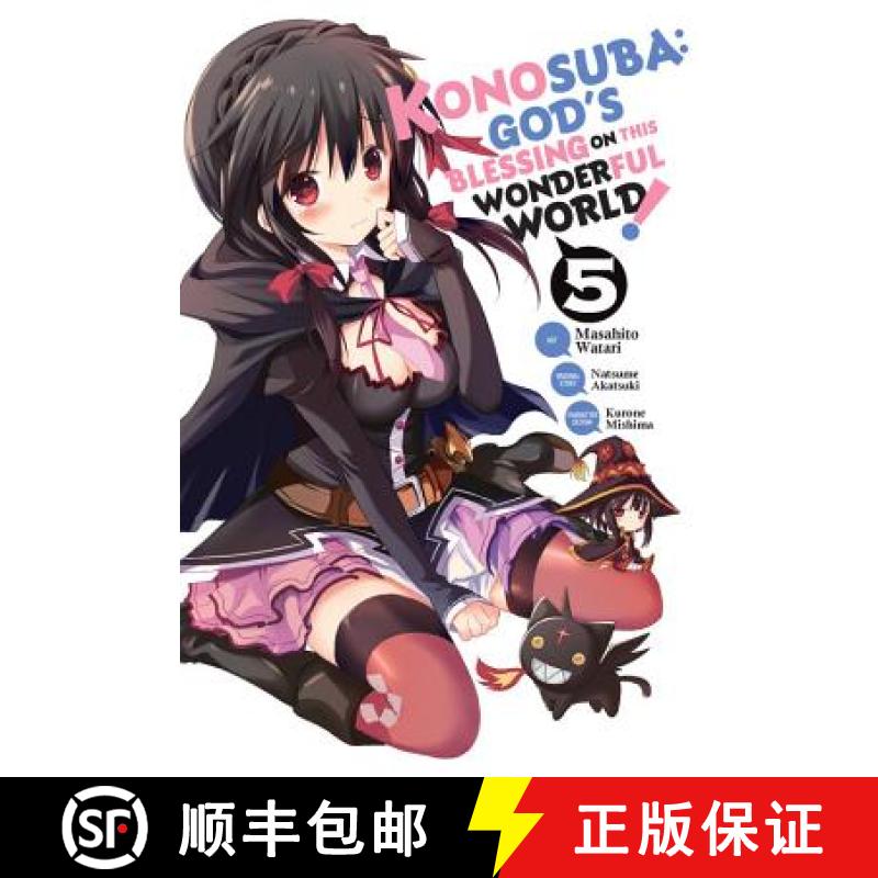 【3-4周达】Konosuba: God's Blessing on This Wonderful World!, Vol. 5 (Manga): Volume 5 [9780316412810]