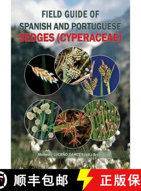 【3-4周达】Field Guide of Spanish and Portuguese Sedges (Cyperaceae) [9788412665673]