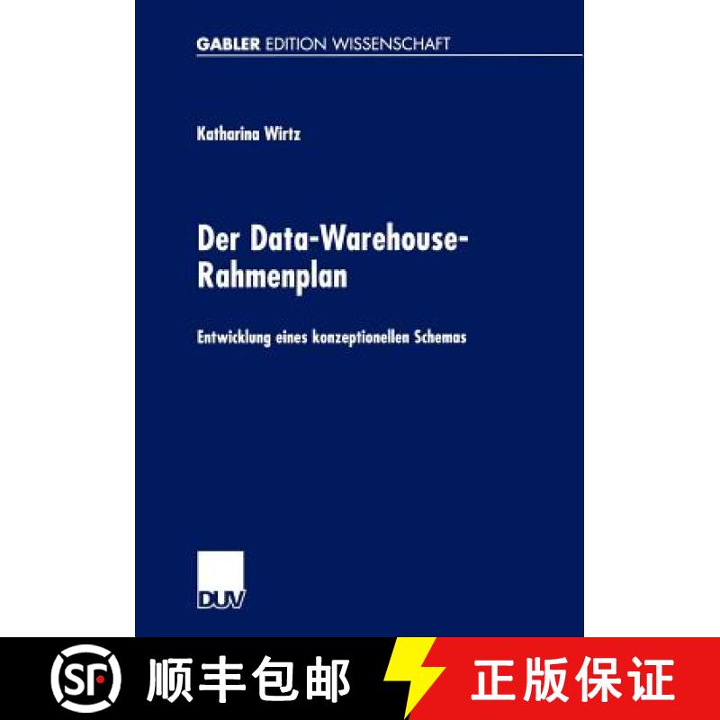 【3-4周达】Der Data-Warehouse-Rahmenplan : Entwicklung eines konzeptionellen Schemas [9783824476213]