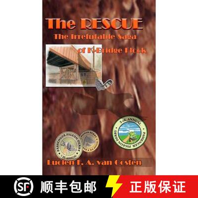 【3-4周达】The Rescue: The Irrefutable Saga of K-Bridge Flock [9780692618257]