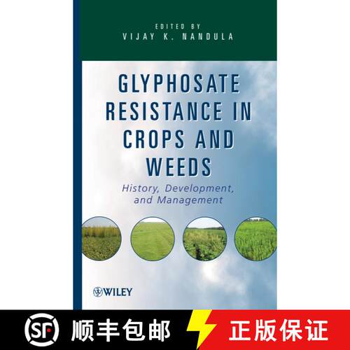 【3-4周达】精装 Glyphosate Resistance In Crops And Weeds: History, Development, And Management [Wiley... [9780470410318]