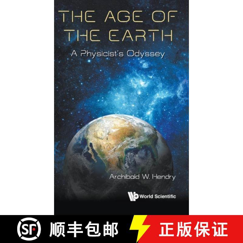 【3-4周达】Age of the Earth, The: A Physicist's Odyssey [9789813279698]