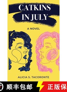 【3-4周达】Catkins in July [9781636767062]