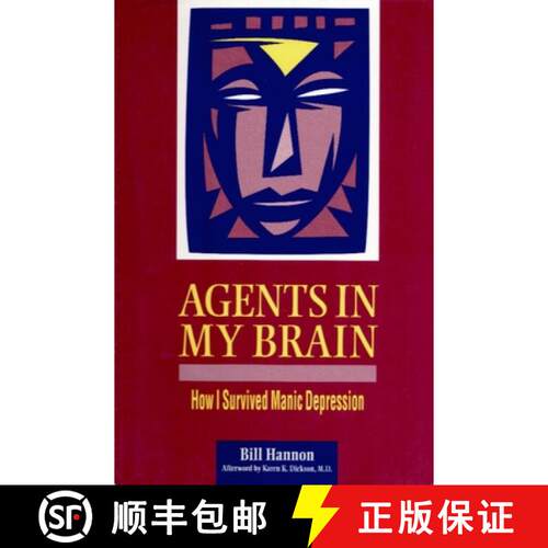 【3-4周达】Agents In My Brain : How I Survived Manic Depression [9780812693461]