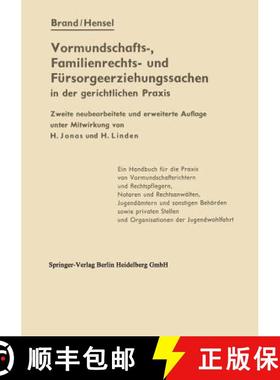 【3-4周达】Die Vormundschafts-, Familienrechts- Und Fürsorgeerziehungssachen in Der Gerichtlichen PR... [9783642495670]